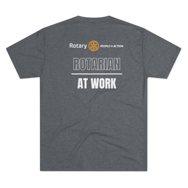 Rotarian At Work Unisex Tri-Blend Crew Tee - Image 22