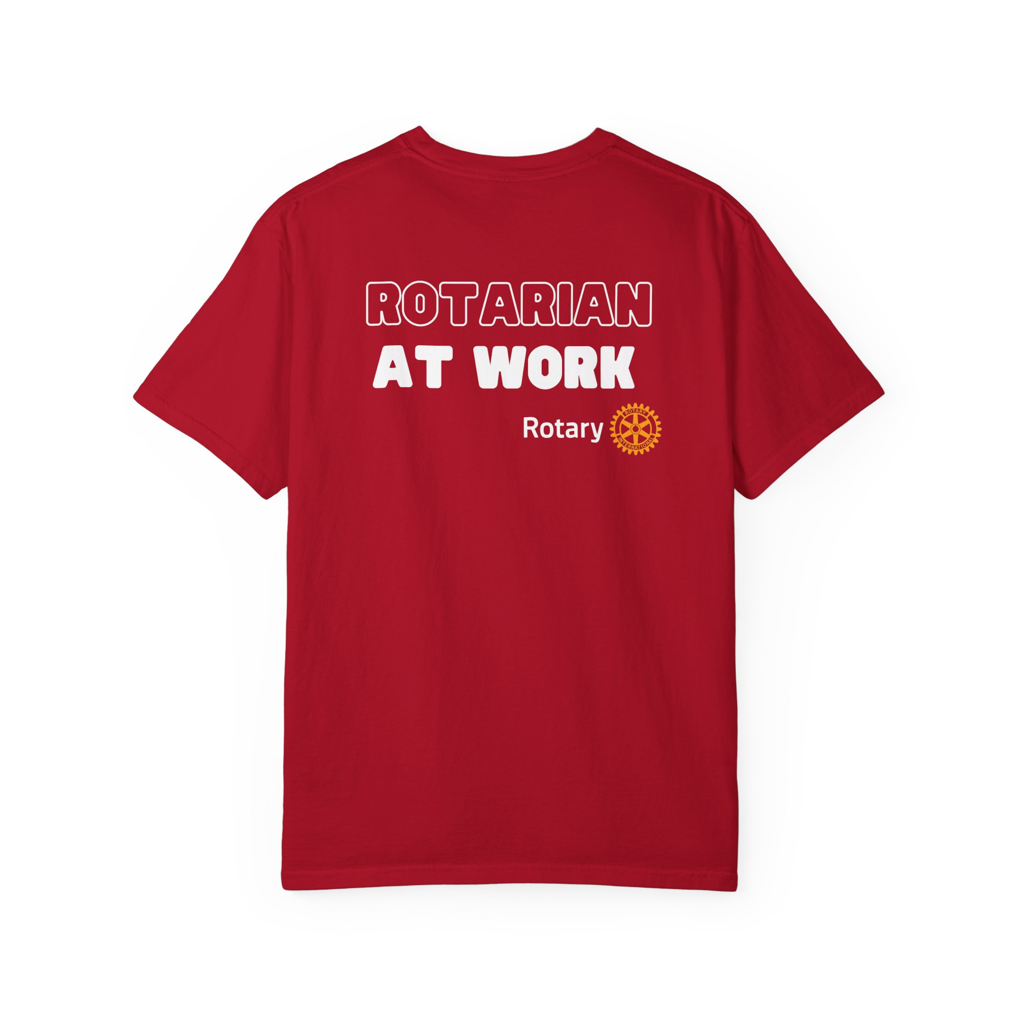 Rotarian at Work T-Shirt - Unisex Garment-Dyed Tee - Image 46