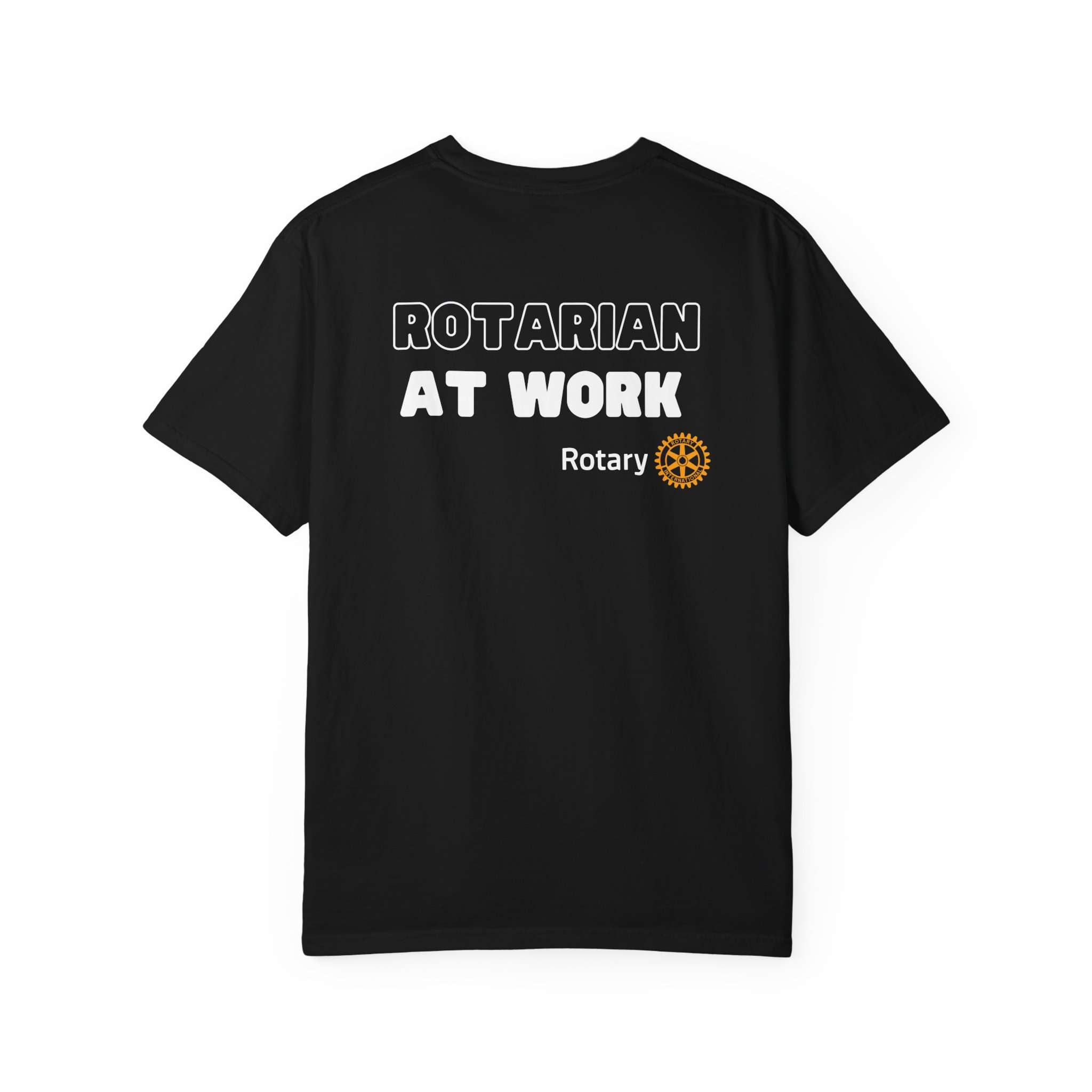 Rotarian at Work T-Shirt - Unisex Garment-Dyed Tee - Image 38